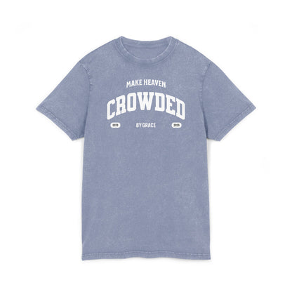 Make Heaven Crowded T-Shirt