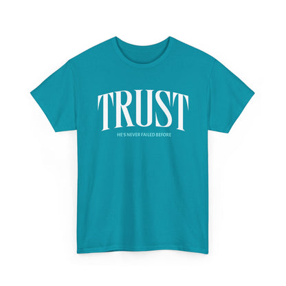 Trust T-Shirt - His Love Is Everlasting