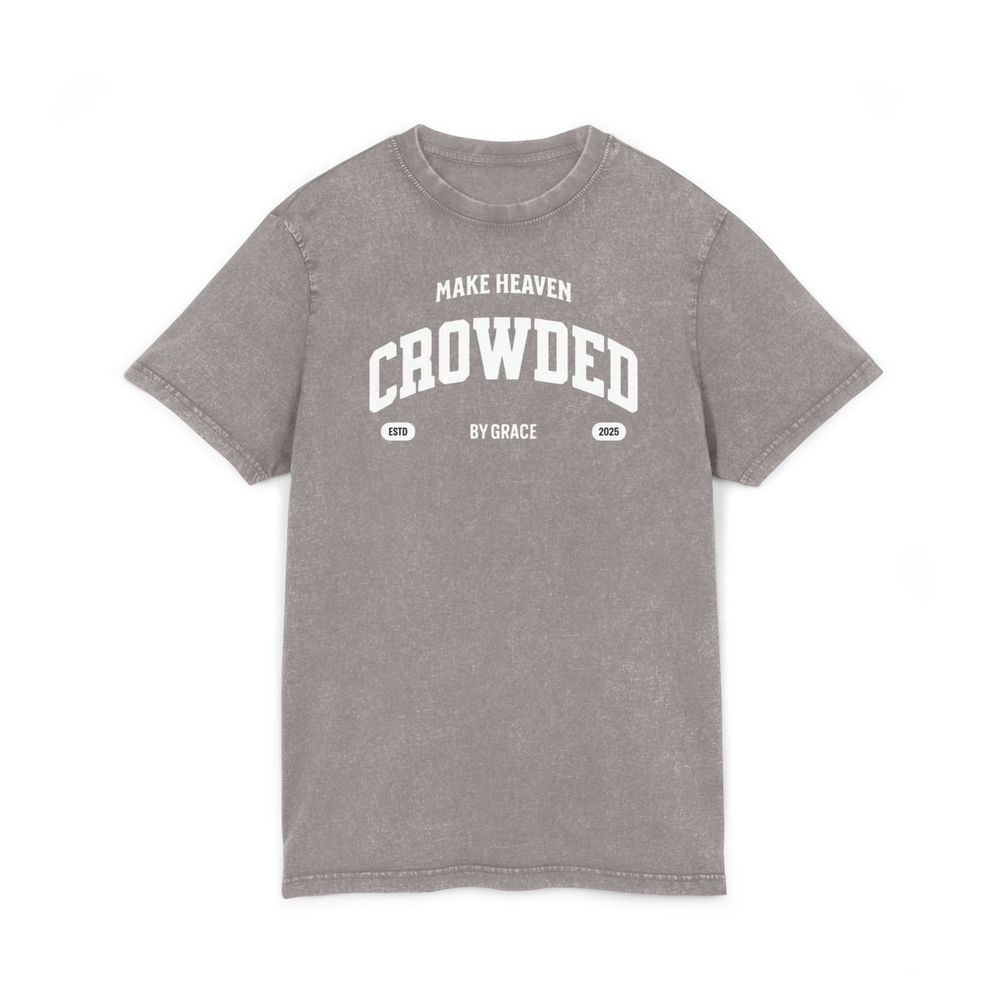 Make Heaven Crowded T-Shirt