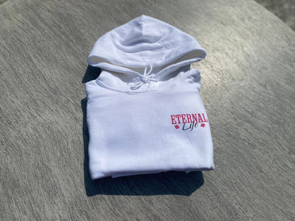 Eternal Life Unisex Hoodie - His Love Is Everlasting