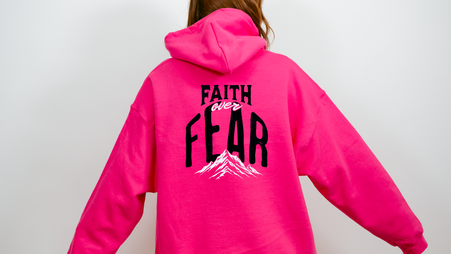 Faith Over Fear Hoodie