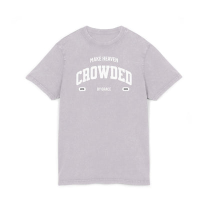 Make Heaven Crowded T-Shirt