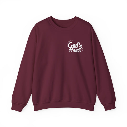 In God's Hands Sweatshirt
