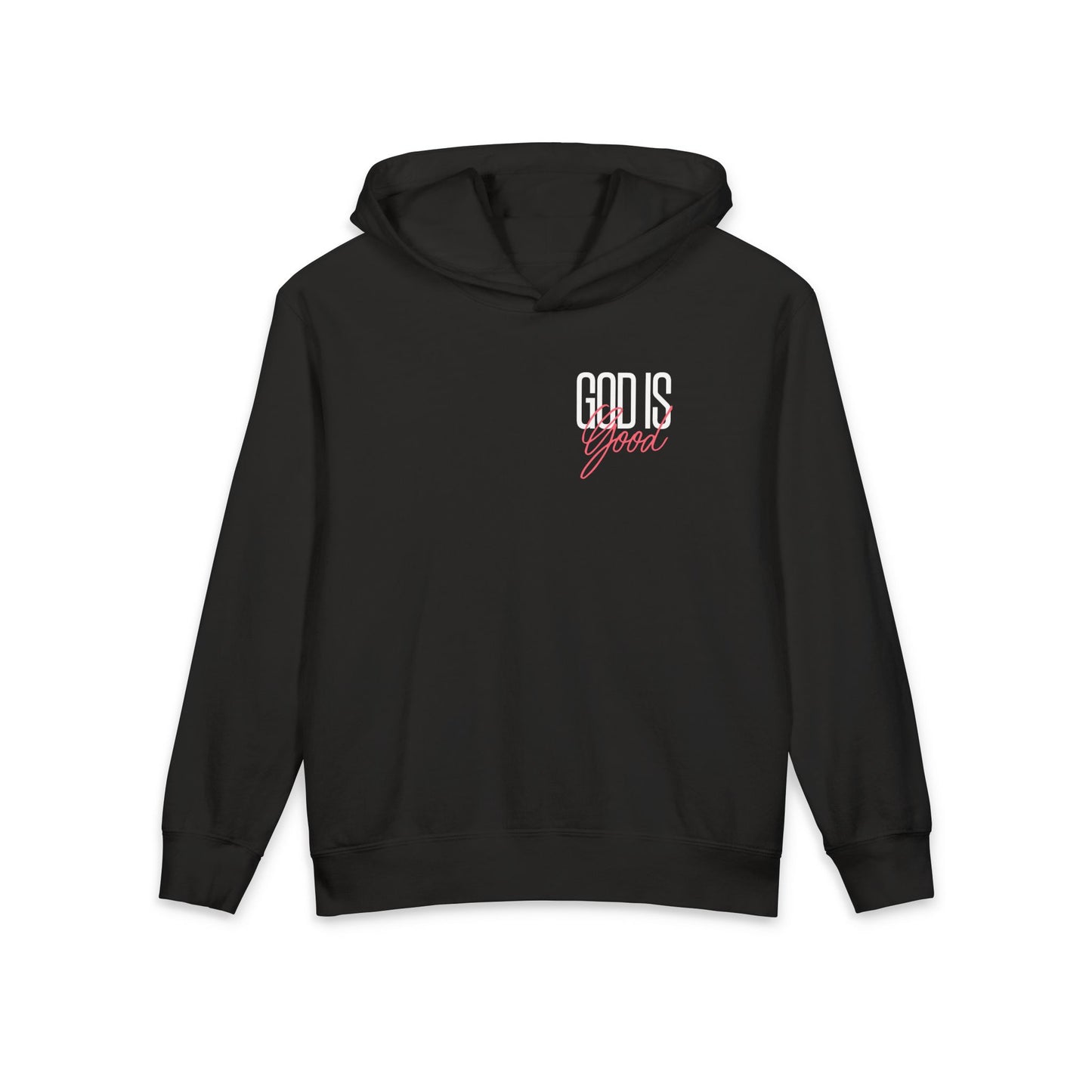 God Is Good Hoodie