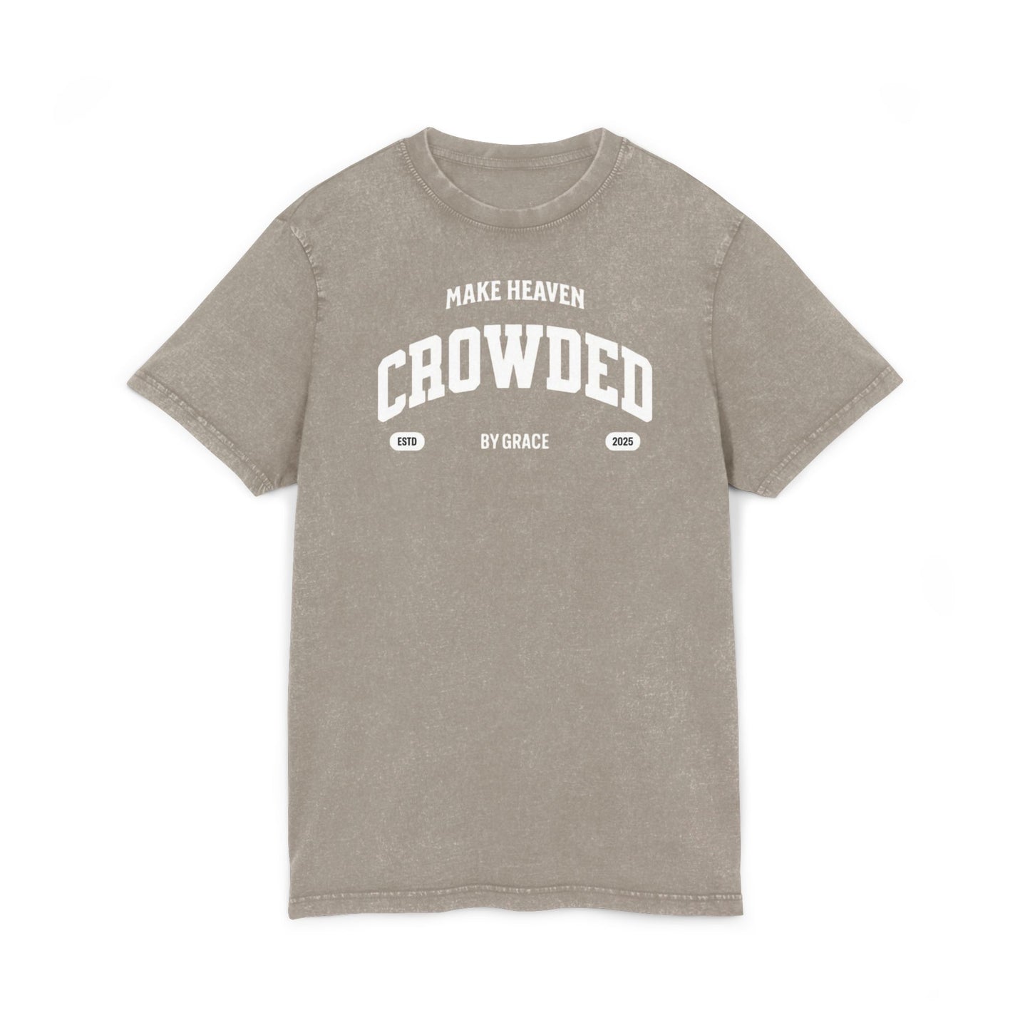 Make Heaven Crowded T-Shirt