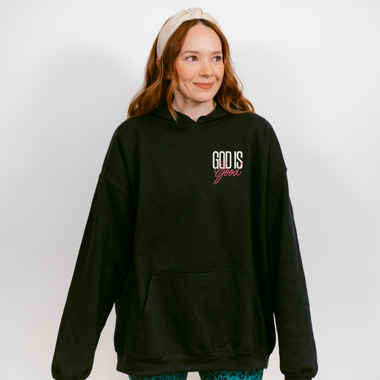 God Is Good Hoodie
