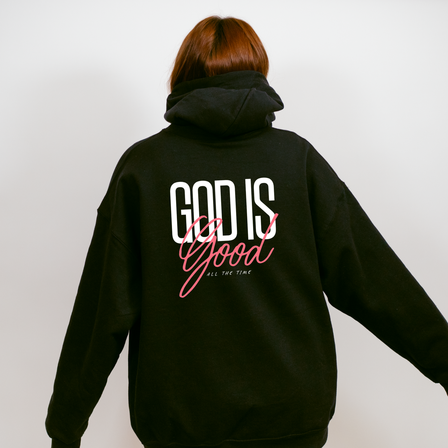 God Is Good Hoodie